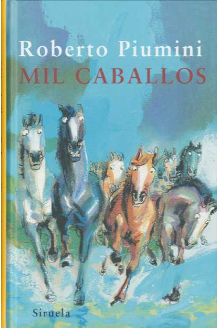 Las tres edades +8. Mil caballos