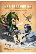 Ray Harryhausen. El mago del stop-motion