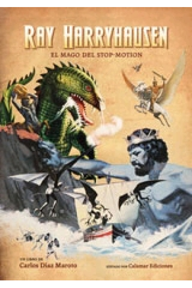 Ray Harryhausen. El mago del stop-motion