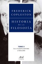 Historia de la filosofía, vol. III: de la filosofía kantiana al idealismo