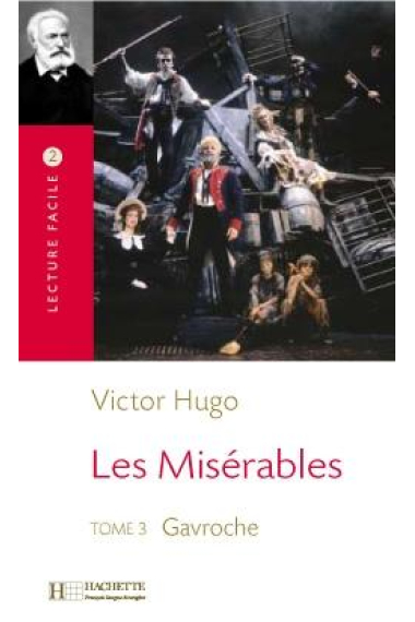 Les Misérables. Tome 3: Gavroche (Niveau 2)