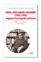 Fons José María Valverde (1942-1996):Fragments d'una biografia intel.lectual