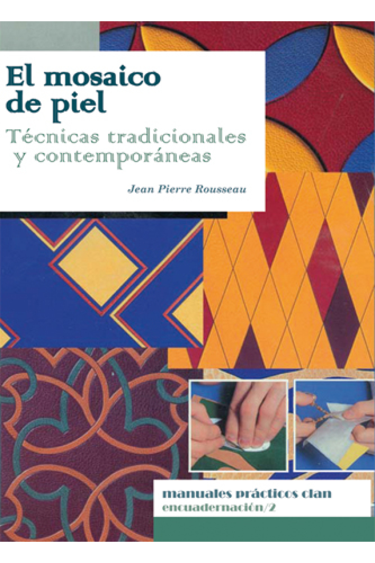 El mosaico en piel. Técnicas tradicionales y contemporáneas