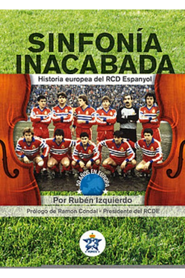 Sinfonía inacabada. Historia europea del RCD Espanyol