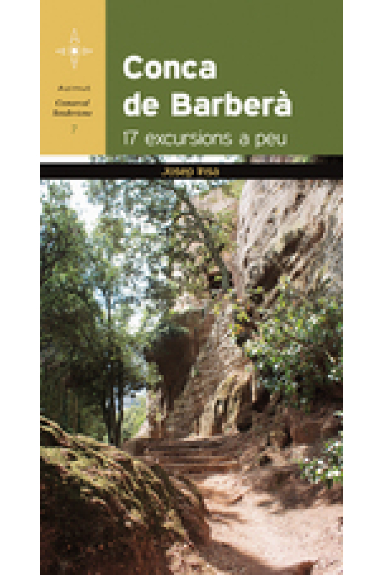 Conca de Barberà. 17 excursions a peu