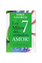 Los 7 mitos del verdadero amor