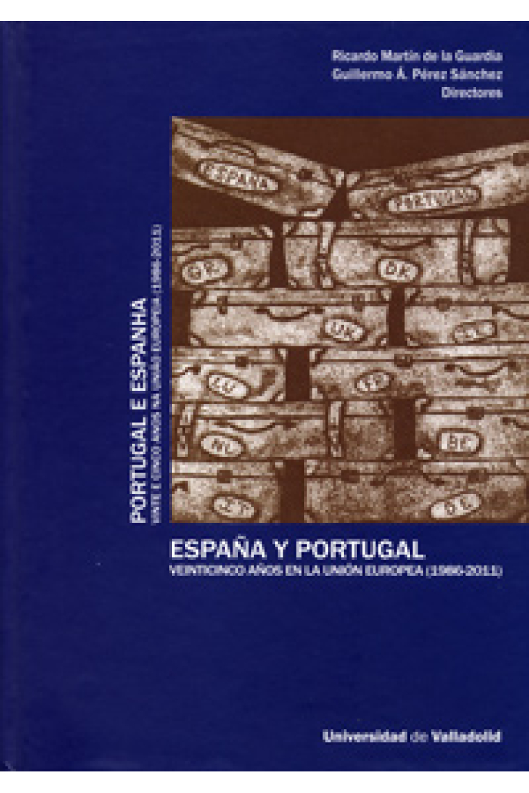 España y Portugal. Veinticinco años en la Unión Europea  (1986-2011)