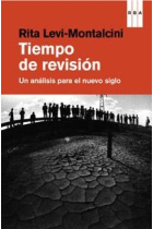 Tiempo de revisión. Un análisis para el nuevo siglo