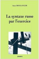 La syntaxe russe par l'exercice