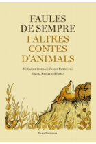 Faules de sempre i altres contes d'animals