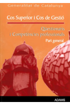 Cos Superior i Cos de Gestió de la Generalitat de Catalunya. Qüestionaris i competències professionals.