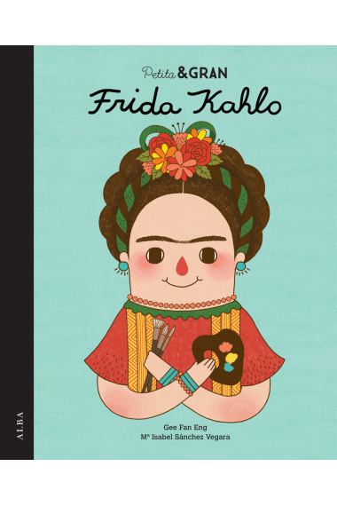 Petita i gran Frida Kahlo