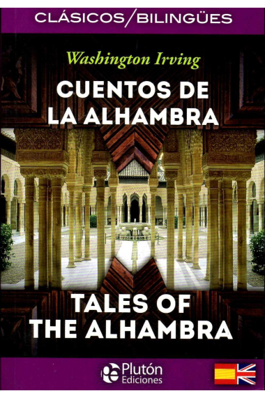 Cuentos de la Alhambra / Tales of the Alhambra