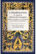 El Duodenarium (c.1442) de Alfonso de Cartagena: cultura castellana y letras latinas en un proyecto inconcluso