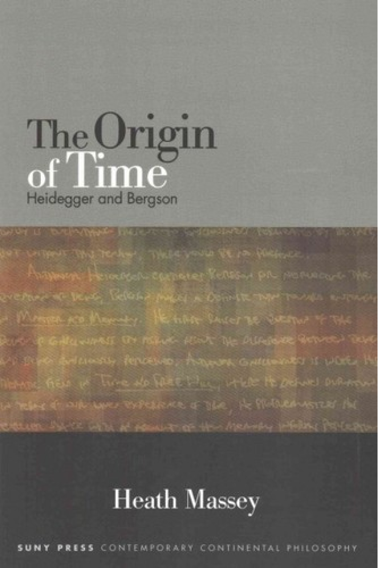 The origin of time: Hiedegger and Bergson