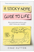 A sticky note guide to life. Bite-sized observations you didn't know you needed