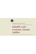 Sabadell, 1936: economia, societat i política