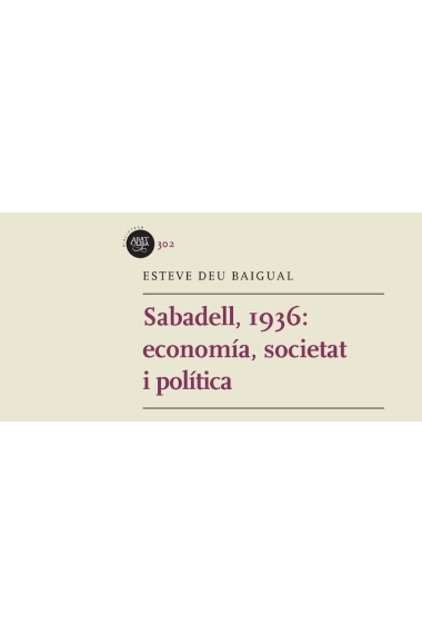 Sabadell, 1936: economia, societat i política