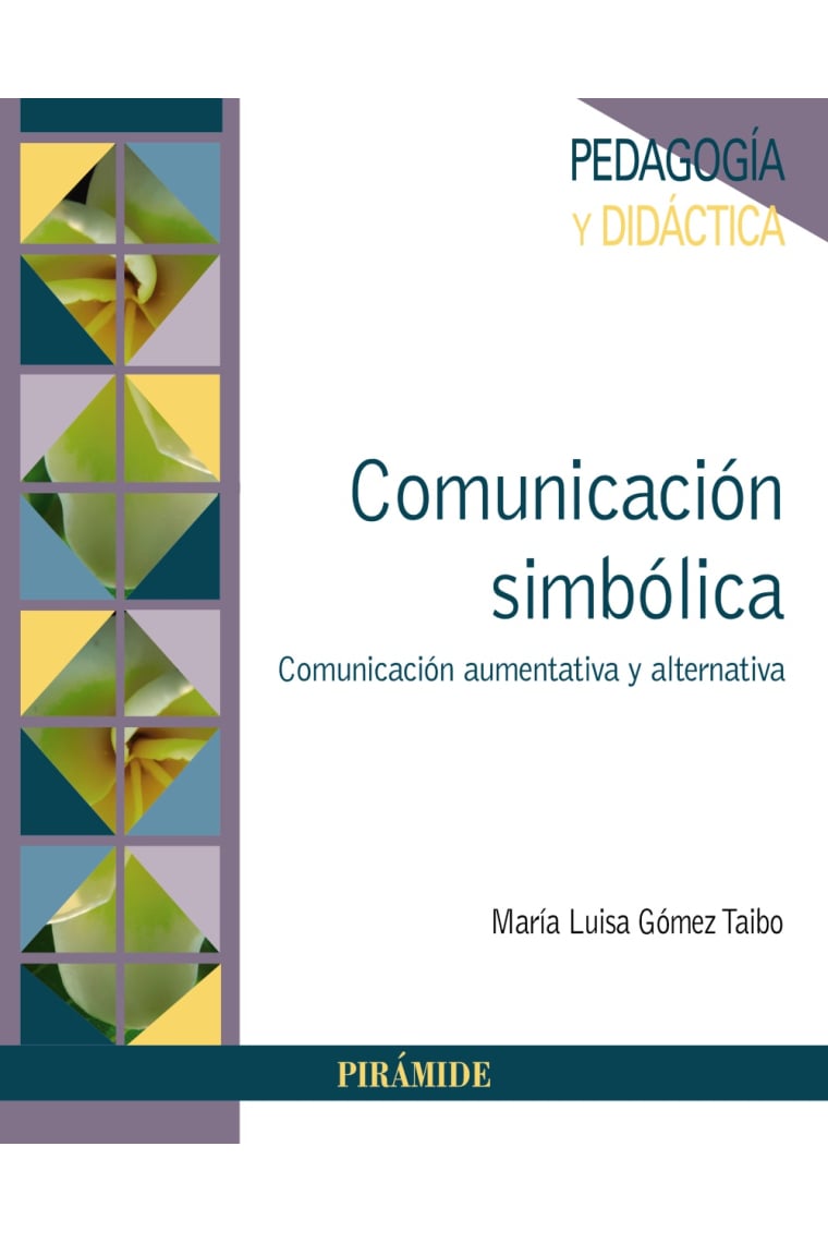 Comunicación simbólica. Comunicación aumentativa y alternativa