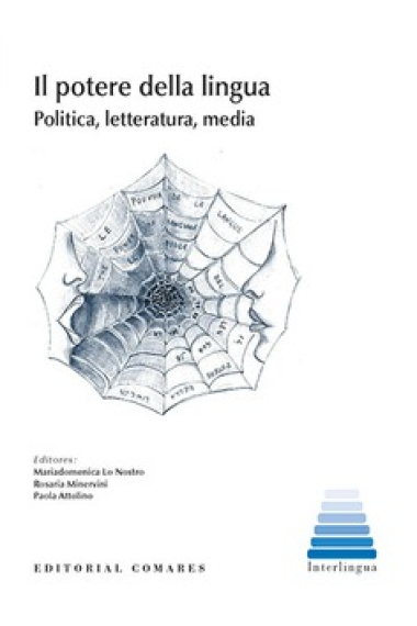 Il potere della lingua. Politica, letteratura, media