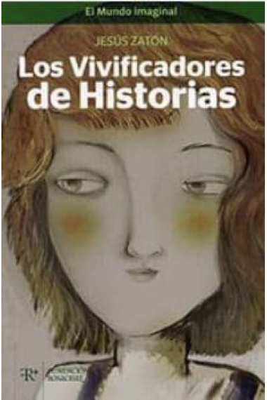 Los vivificadores de historias