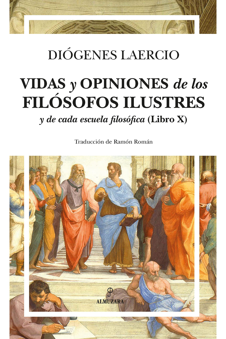 Vidas y opiniones de los filósofos ilustres y de cada escuela filosófica (Libro X)