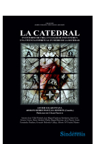 La catedral: un entorno de vida, un lugar de encuentro y una vivencia espiritual en medio de la sociedad