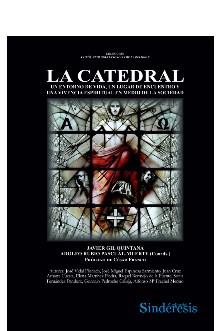 La catedral: un entorno de vida, un lugar de encuentro y una vivencia espiritual en medio de la sociedad