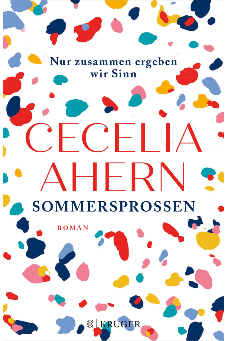 Sommersprossen - Nur zusammen ergeben wir Sinn: Die mitreißende Roman-Neuerscheinung 2021 der SPIEGEL Bestseller Autorin