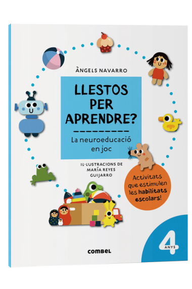 Llestos per aprendre? La neuroeducació en joc 4 anys