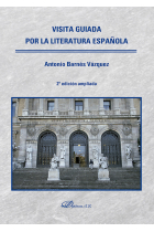 Visita guiada por la literatura española (Segunda edición ampliada)