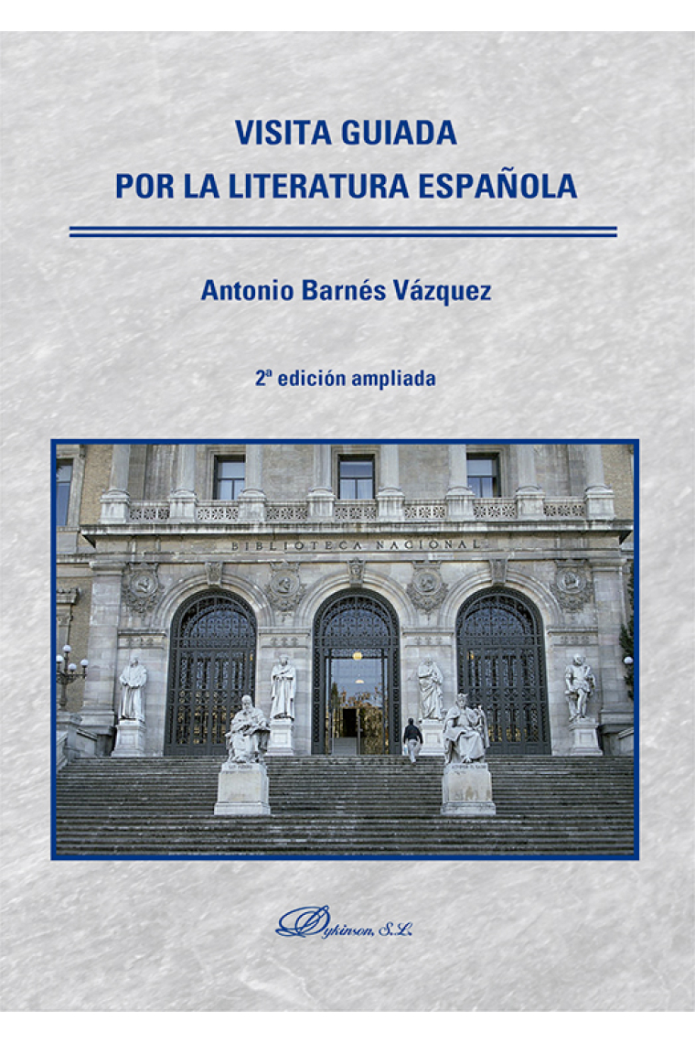 Visita guiada por la literatura española (Segunda edición ampliada)