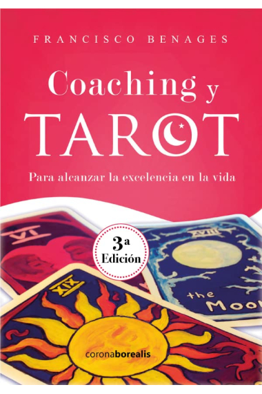 Coaching y Tarot: para alcanzar la excelencia en la vida