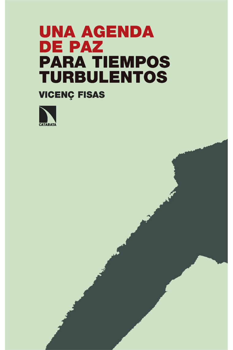 Una agenda de paz para tiempos turbulentos