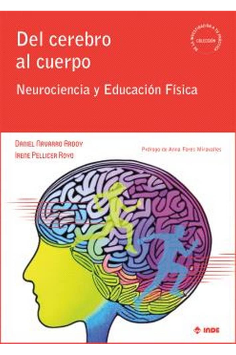 Del cerebro al cuerpo. Neurociencia y Educación Física