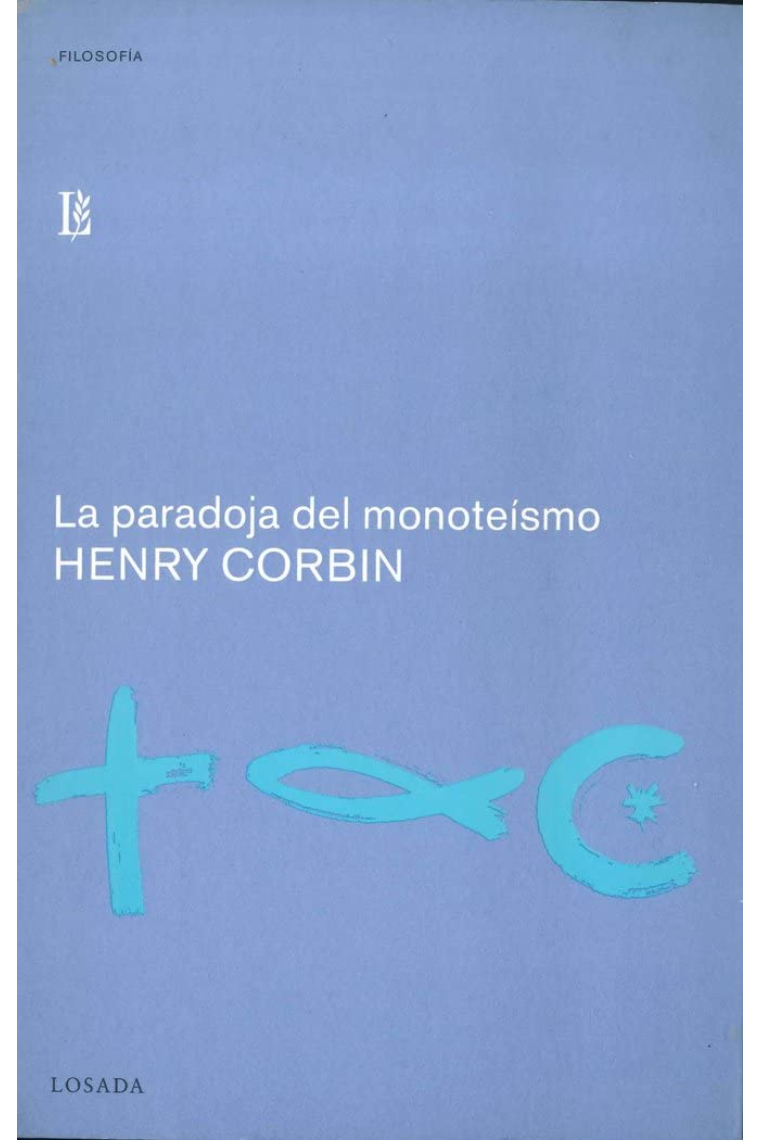 La paradoja del monoteísmo