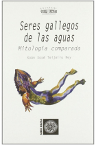 SERES GALLEGOS DE LAS AGUAS. MITOLOGIA COMPARADA