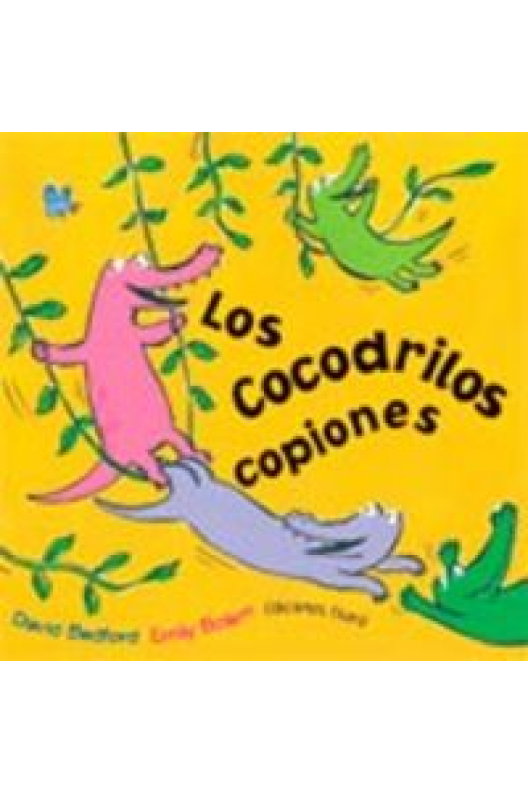 Los cocodrilos copiones