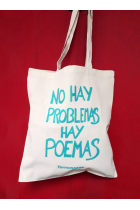 BOLSA TELA NO HAY PROBLEMAS HAY POEMAS