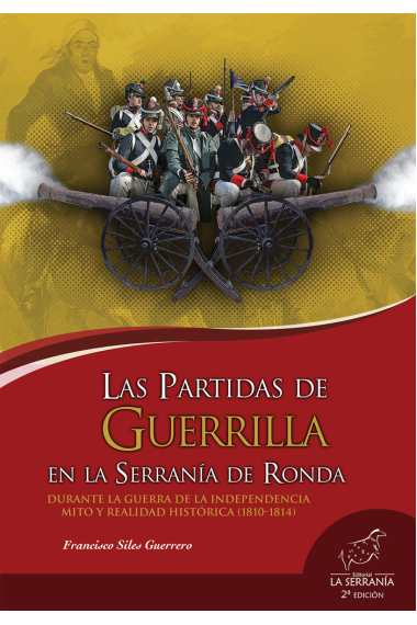 Las partidas de guerrilla en la Serranía de Ronda (2ª ed.)