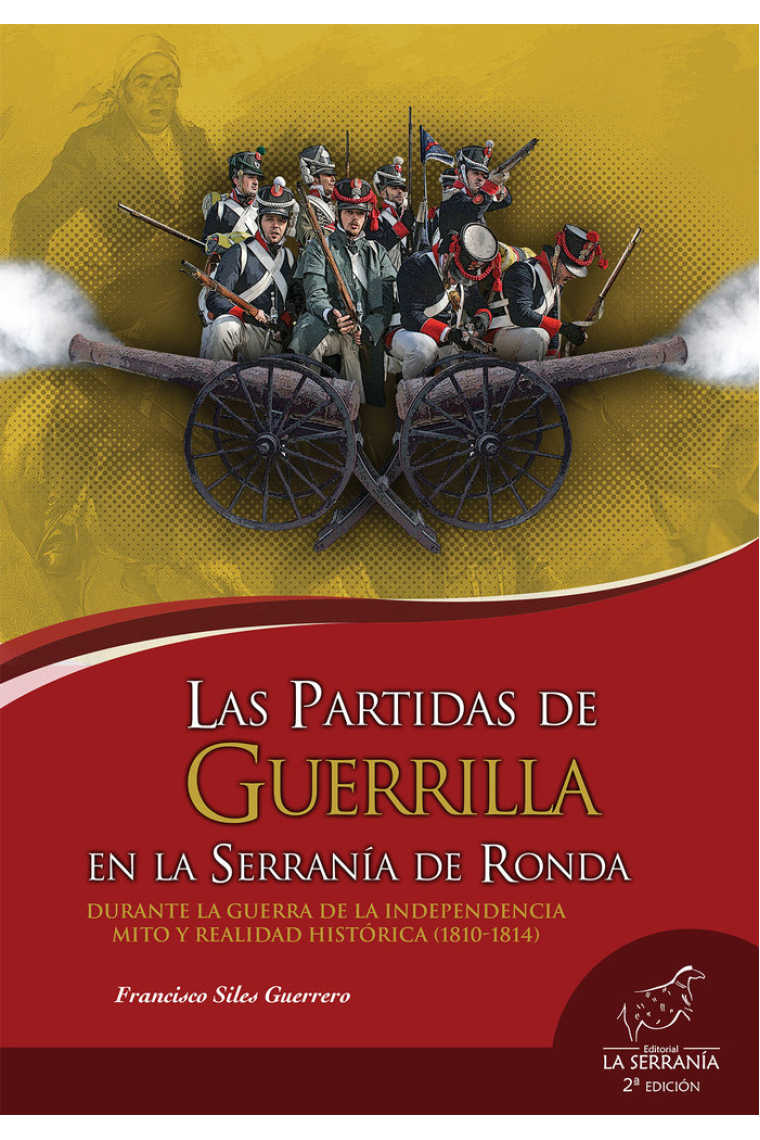 Las partidas de guerrilla en la Serranía de Ronda (2ª ed.)