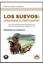 Los suevos: ¿paganos o cristianos?