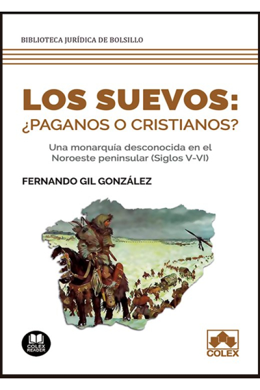 Los suevos: ¿paganos o cristianos?