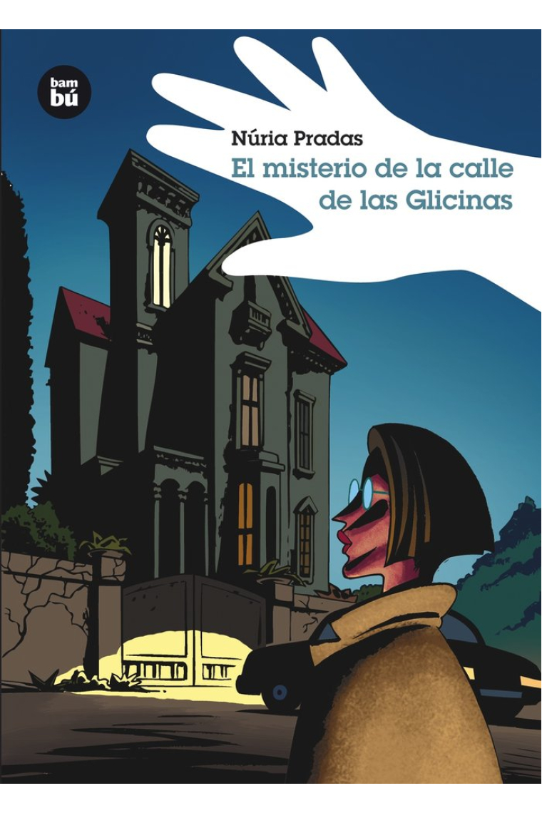 El misterio de la calle de las Glicinas