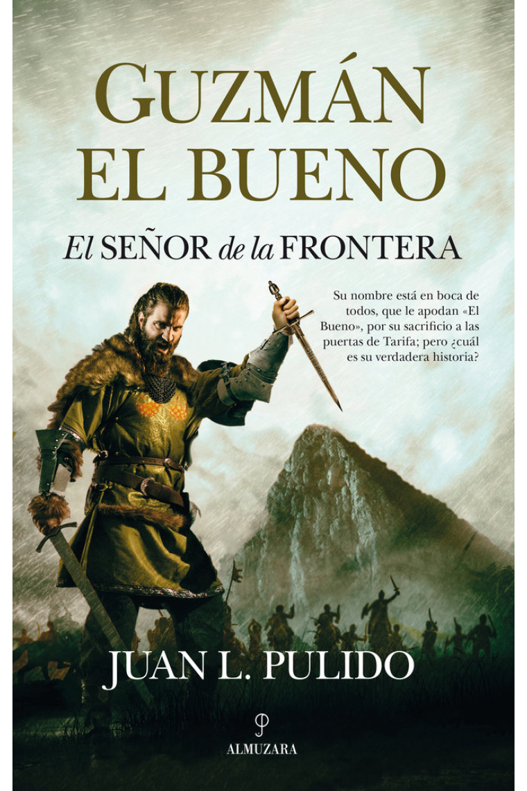 Guzmán el Bueno. El señor de la frontera