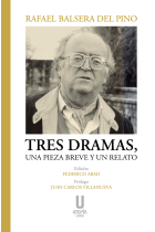 Tres dramas, una pieza breve y un relato