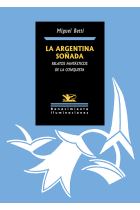 La Argentina soñada: relatos fantásticos de la Conquista