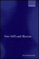 Free will and illusion