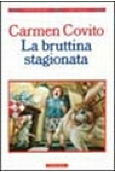 La bruttina stagionata (Premio Bancarella 1993)