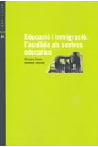 Educació e immigració : L'acollida als centre seducatius